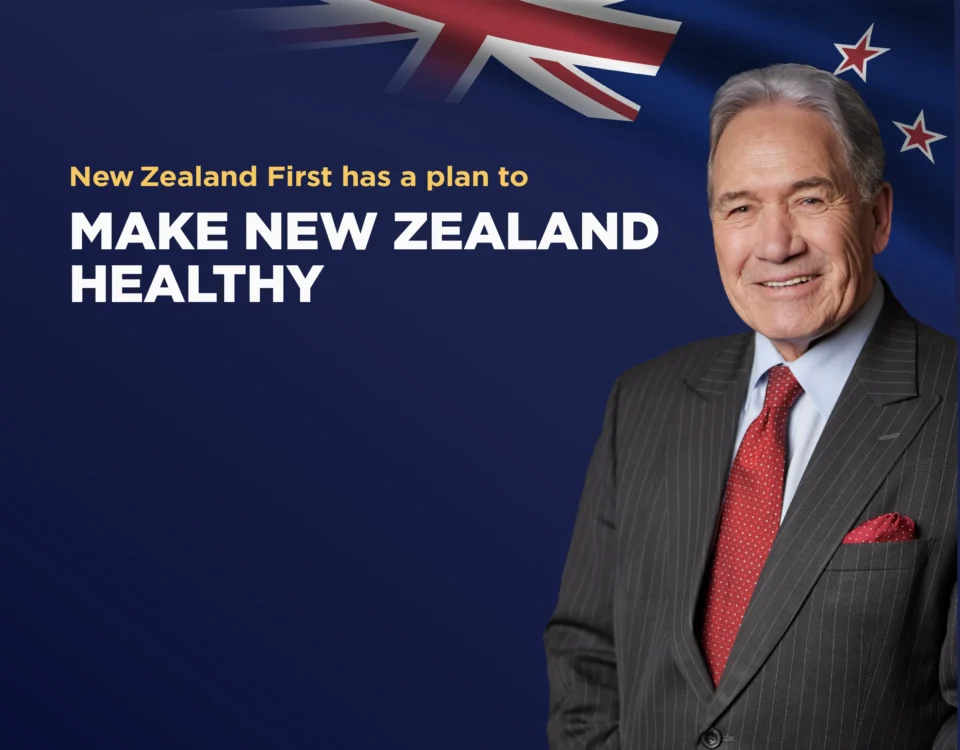 NZFirst has a plan to make NZ Healthy